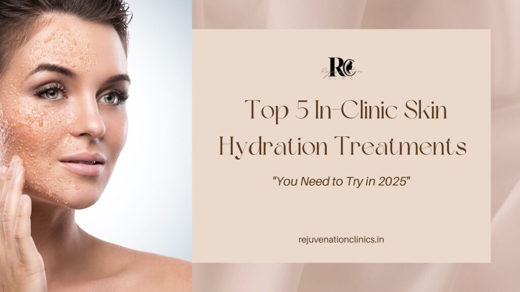 Skin Hydration Treatments